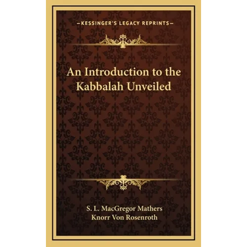 An Introduction to the Kabbalah Unveiled