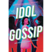 Idol Gossip