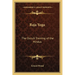 Raja Yoga: The Occult Training of the Hindus