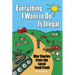 Everything I Want to Do Is Illegal: War Stories from the Local Food Front