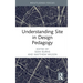 Understanding Site in Design Pedagogy