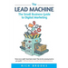 The Lead Machine: The Small Business Guide to Digital Marketing
