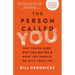 The Person Called You: Why You're Here, Why You Matter & What You Should Do with Your Life
