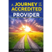 The Journey of an Accredited Provider