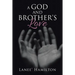 A God and Brother's Love