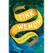 Tink and Wendy