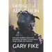 Drug Addiction: Overcome Substance Abuse And Everything You Need To Know About Drugs, Alcohol, And Addiction
