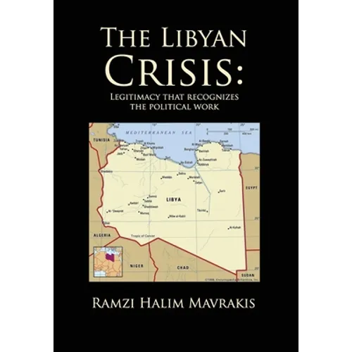 The Libyan Crisis: Legitimacy that Recognizes the Political Work