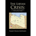 The Libyan Crisis: Legitimacy that Recognizes the Political Work