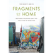 Fragments of Home: Refugee Housing and the Politics of Shelter