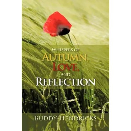 Whispers of Autumn, Love, and Reflection