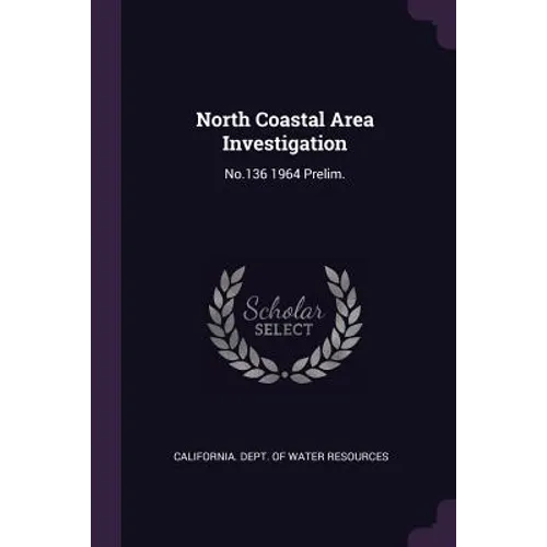 North Coastal Area Investigation: No.136 1964 Prelim.