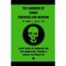 The Handbook of Zombie Forensics and Medicine: A New Theory of Zombiology and Why Humans Will (Probably) Survive the Apocalypse