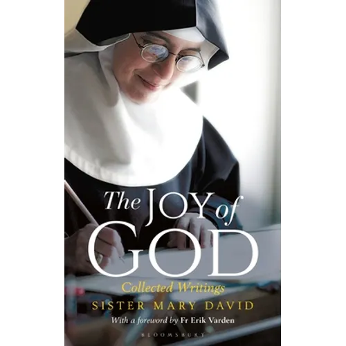 The Joy of God: Collected Writings