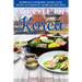 A Taste of Korea: Korean Cooking Made Easy with Authentic Korean Recipes