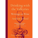 Drinking with the Valkyries: Writings on Wine