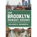 The Brooklyn Nobody Knows: An Urban Walking Guide