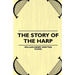 The Story of the Harp