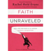 Faith Unraveled: How a Girl Who Knew All the Answers Learned to Ask Questions