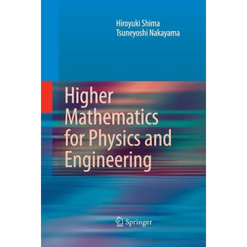 Higher Mathematics for Physics and Engineering