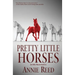 Pretty Little Horses