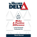 The Values Delta: A Small & Simple Way to Make a Positive Difference in Your Personal & Professional Life