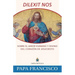 Dilexit Nos: Sobre El Amor Humano Y Divino del Corazón de Jesucristo