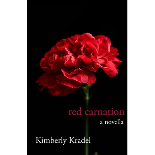 red carnation: a novella