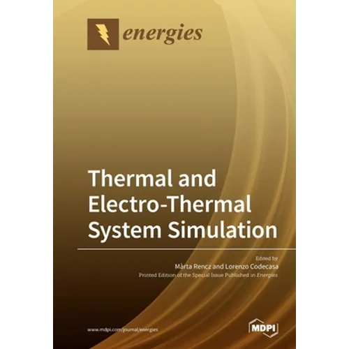 Thermal and Electro-Thermal System Simulation