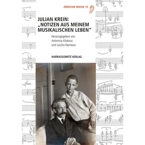 Julian Krein: 'Notizen Aus Meinem Musikalischen Leben'