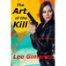 The Art of the Kill: a J.T. Ryan Thriller
