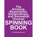The Amazing, Stupendous, Extraordinary, and Somewhat Unusual SPINNING BOOK: No Batteries Required