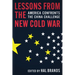 Lessons from the New Cold War: America Confronts the China Challenge
