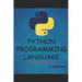 Python Programming Language: A Book for Beginners