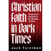 Christian Faith in Dark Times: Theological Conflicts in the Shadow of Hitler