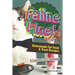 Feline Fine!: Homemade Cat Food & Treat Recipes - A Cool for Cats Cookbook