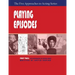 Playing Episodes, Part Two of The Five Approaches of Acting Series