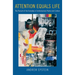Attention Equals Life: The Pursuit of the Everyday in Contemporary Poetry and Culture