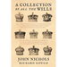 A Collection of all the Wills, Now Known to Be Extant, of the Kings and Queens of England, Princes and Princesses of Wales, and every Branch of the ..