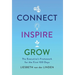 Connect, Inspire, Grow: The Executive's Framework for the First 100 Days