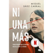 Ni Una Más (Movie Tie-In Edition) / Raising Voices