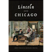Lincoln and Chicago
