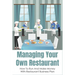 Managing Your Own Restaurant: How To Run And Make Money With Restaurant Business Plan: Marketing Development For Your Restaurant