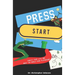 Press Start: Gamify Your Life