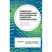 Corporate Communication and Integrated Marketing Communication: Audience beyond Stakeholders in a Technological Age