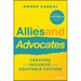 Allies and Advocates
