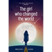 The Girl Who Changed the World
