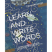 Learn and Write Words: Practice words pronunciations and writing activity for children blow 7 years