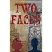 Two Faces