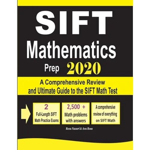 SIFT Mathematics Prep 2020: A Comprehensive Review and Ultimate Guide to the SIFT Math Test